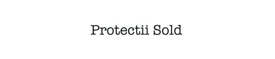 Protectii Sold