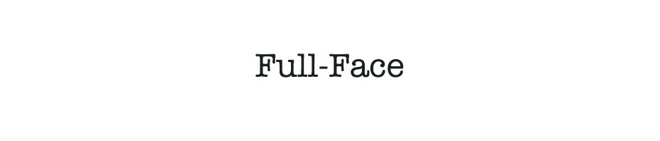 Full-Face