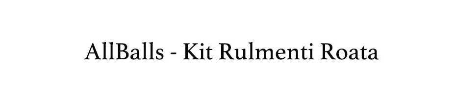 AllBalls - Kit Rulmenti Roata