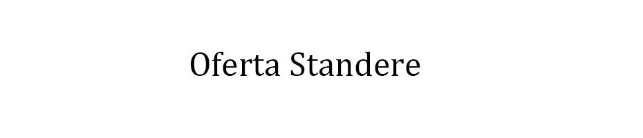 Oferta Standere