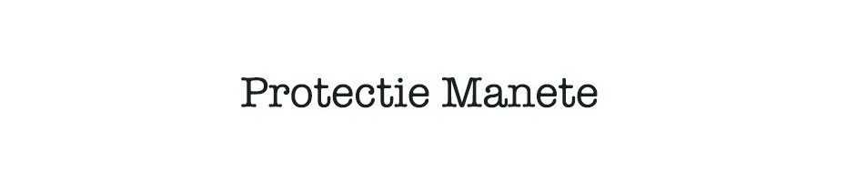 Protectie Manete