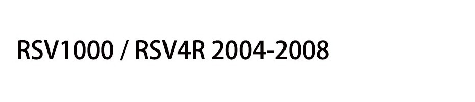 RSV1000 / RSV4R 2004-2008