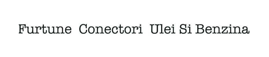 Furtune  Conectori  Ulei Si Benzina