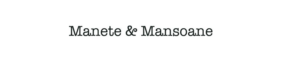 Manete & Mansoane