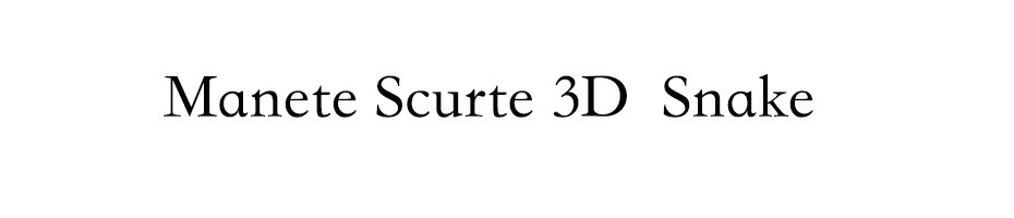 Manete Scurte 3D  Snake